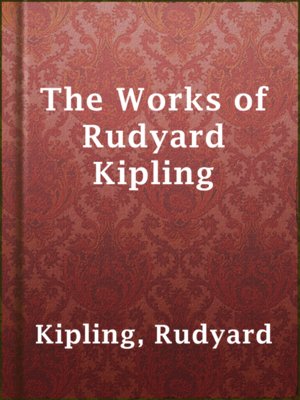 cover image of The Works of Rudyard Kipling